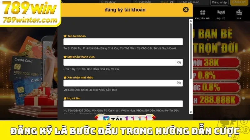 Đăng ký là bước đầu trong hướng dẫn cược