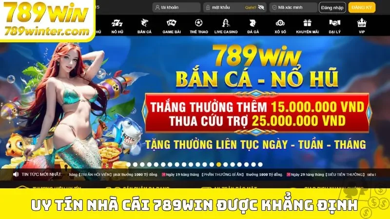 Uy tín nhà cái 789Win được khẳng định